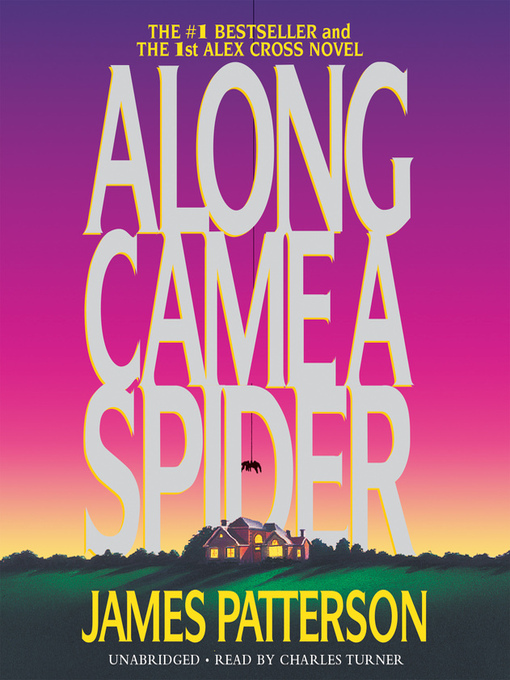 Title details for Along Came a Spider by James Patterson - Wait list